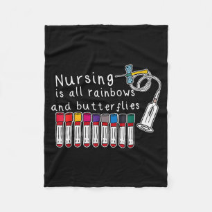 Nursing Is All Rainbows And Butterflies Nurse Funn Fleece Blanket