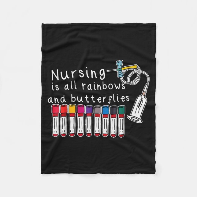 Nursing Is All Rainbows And Butterflies Nurse Funn Fleece Blanket (Front)