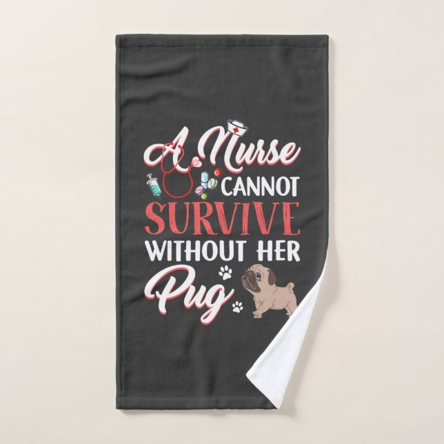 Nursing Life | A Nurse Survive With Pug Hand Towel (Hand Towel)