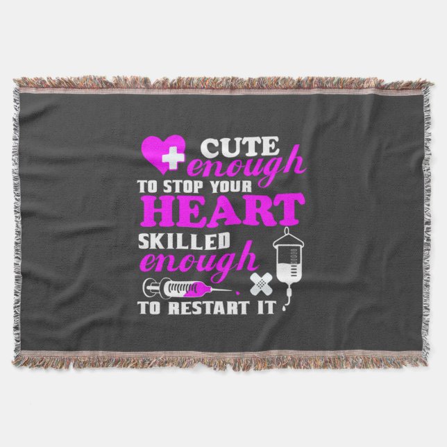 Nursing Life | Cute Enough Nurse Throw Blanket (Front)