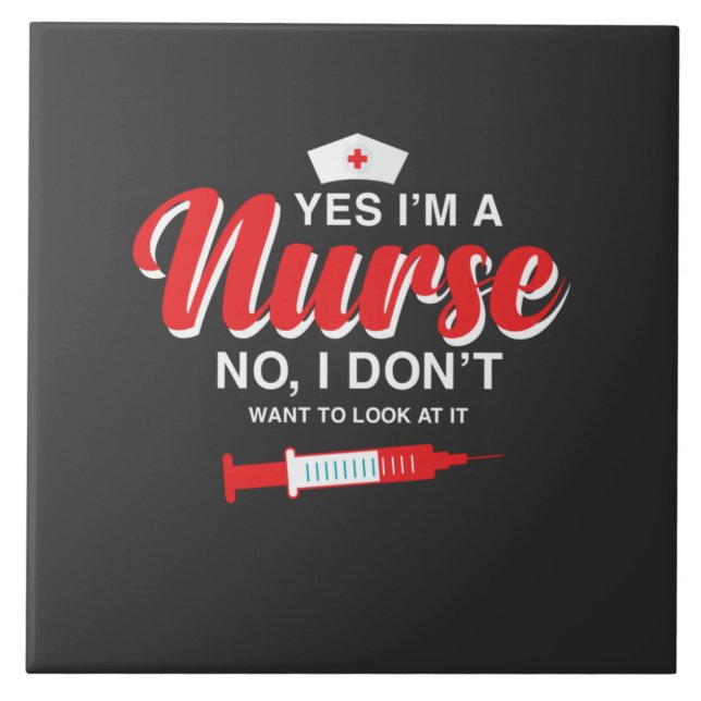 Nursing Life | I Am A Nurse Ceramic Tile (Front)