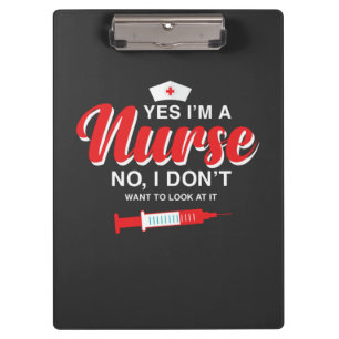 Nursing Life I Am A Nurse Clipboard