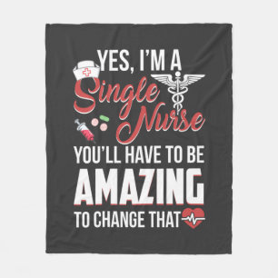 Nursing Life   I Am A Single Nurse Fleece Blanket