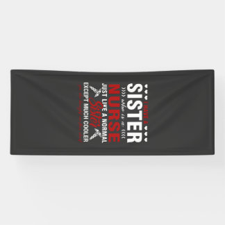 Nursing Life | I Have A Nurse Sister Banner