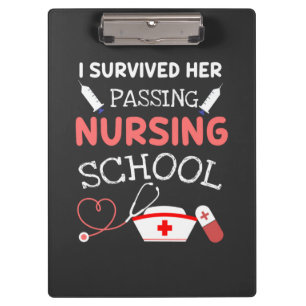 Nursing Life I Survived Her Passing Nursing School Clipboard
