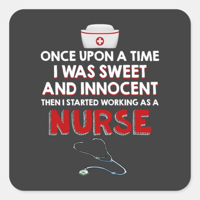 Nursing Life | I Working As A Nurse Square Sticker (Front)
