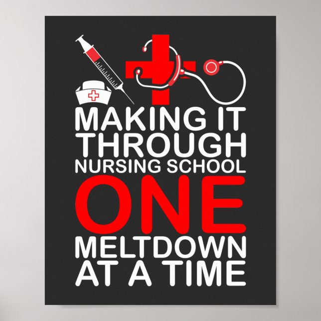 Nursing Life | Making It Through Nursing School Poster (Front)