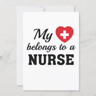 Nursing Life My Heart Belongs Nurse Invitation