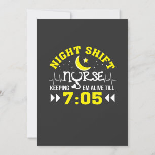 Nursing Life Night Shift Nurse Keeping Alive Invitation