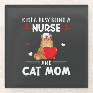 Nursing Life Nurse And Cat Mum Glass Coaster