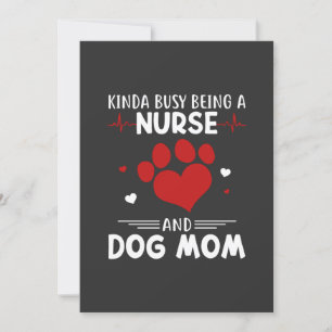 Nursing Life Nurse And Dog Mum Invitation