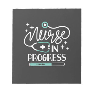 Nursing Life   Nurse In Progress Notepad