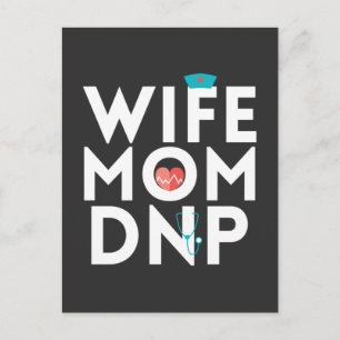 Nursing Life Nurse Practitioner Mum Wife Postcard