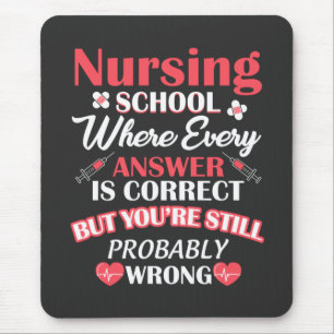 Nursing Life   Nursing School Student Mouse Pad