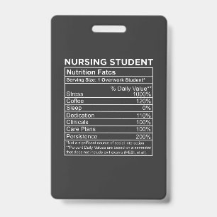Nursing Life   Nursing Student Nutrition Facts ID Badge