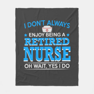 Nursing Life   Retired Nurse Fleece Blanket