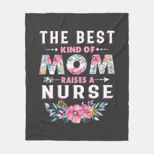Nursing Life The Best Kind Of Mum Raises A Nurse Fleece Blanket