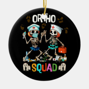 Nursing Ortho Squad Skeletons Halloween Orthopedic Ceramic Ornament