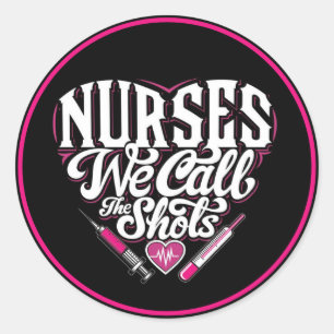 Nursing Quotes Classic Round Sticker
