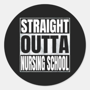Nursing School Funny Graduate of 2026 Nurse Classic Round Sticker