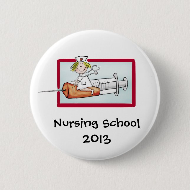 Nursing School - Humourous Cartoon Nurse 6 Cm Round Badge (Front)