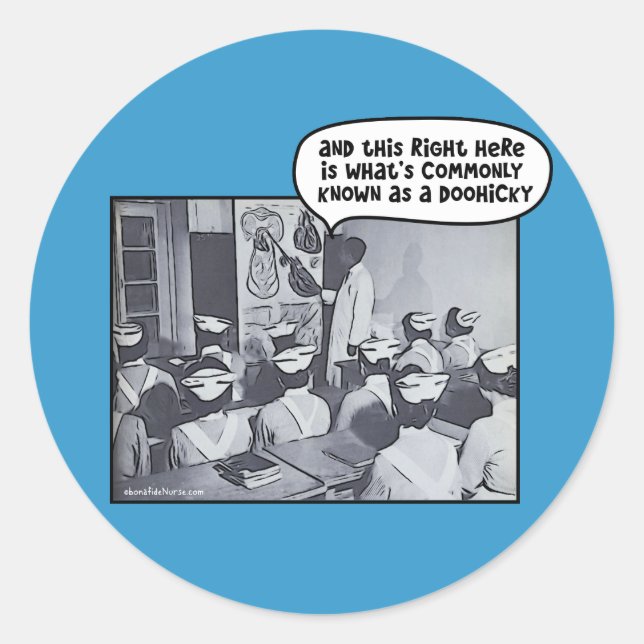 Nursing School Instructor - Doohicky Classic Round Sticker (Front)