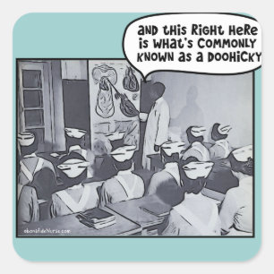 Nursing School Instructor - Doohicky Square Sticker
