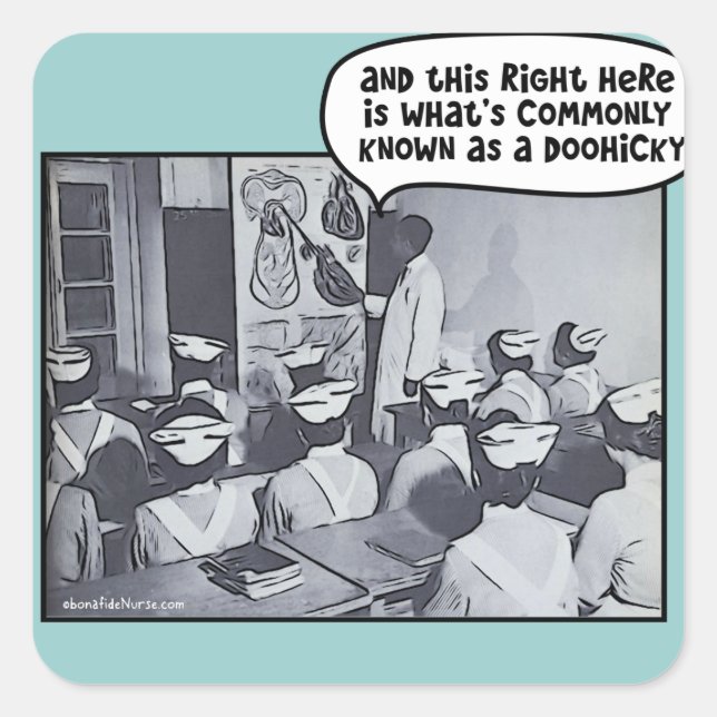 Nursing School Instructor - Doohicky Square Sticker (Front)