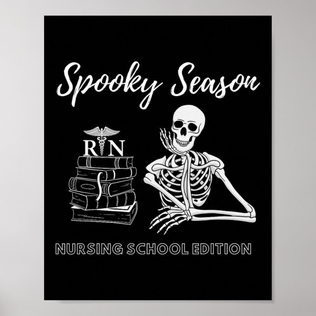 Nursing School Student Halloween Skeleton for Spoo Poster (Front)