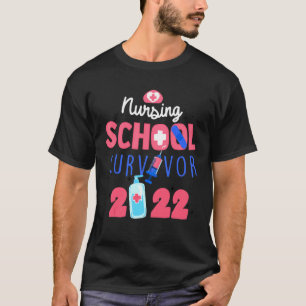 Nursing School Survivor 2022 Graduation Nurse Grad T-Shirt