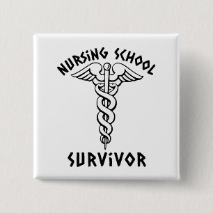 Nursing School Survivor Caduceus Student Nurse 15 Cm Square Badge