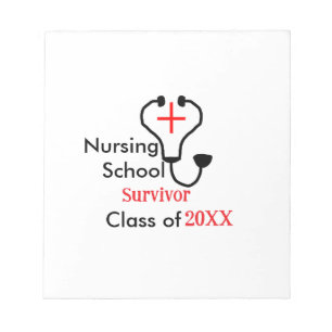 Nursing School survivor class of 20XX medical nurs Notepad