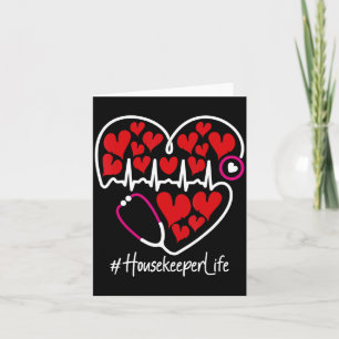 Nursing Stethoscope Heart Housekeeper Valentines Card