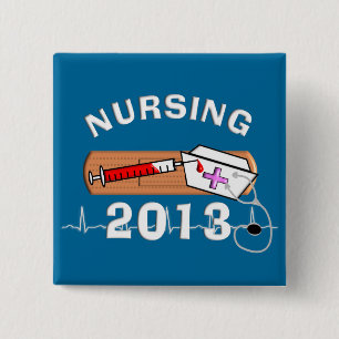 Nursing Student Class of 2013 15 Cm Square Badge
