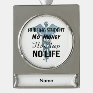 Nursing Student Funny Nurse Quote Silver Plated Banner Ornament