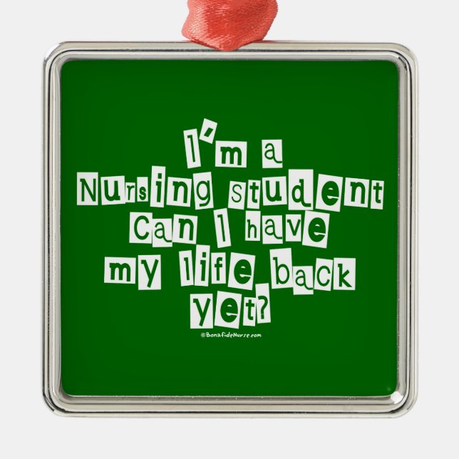 Nursing Student Life Back Yet? Metal Tree Decoration (Front)