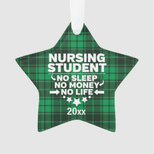 Nursing Student No Sleep money Life Green Plaid Ornament