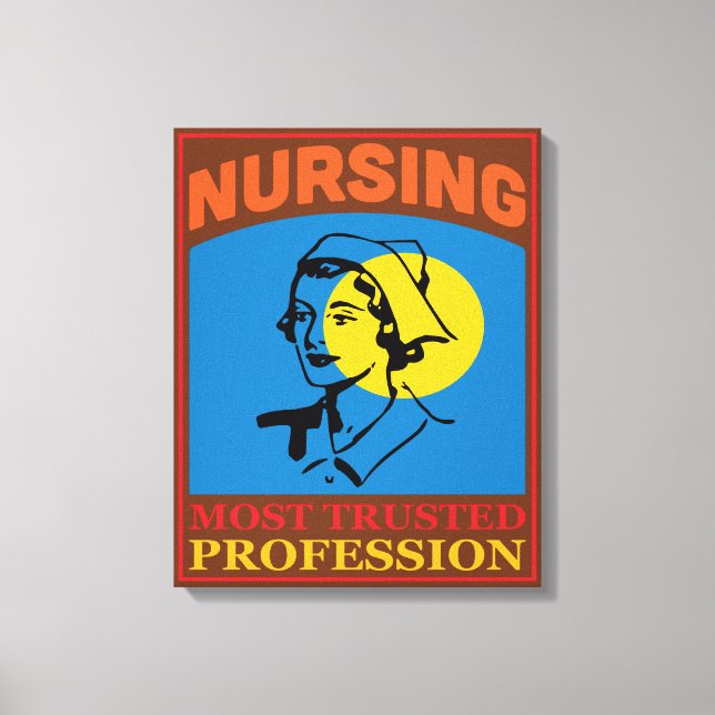 nursing trusted profession Stretched Canvas Print (Front)