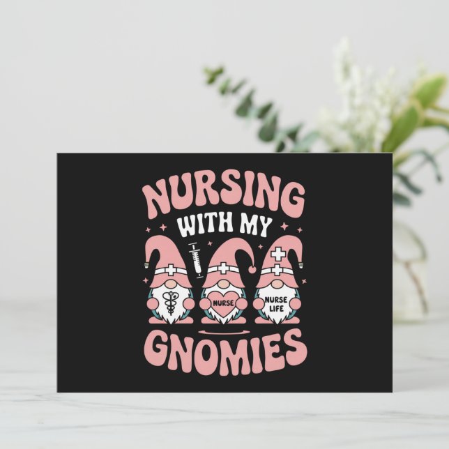 Nursing With My Gnomies Gnome Nurse Life Valentine Holiday Card (Standing Front)