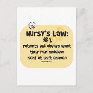 Nursy's Law No. 1 - Pain Medicine Postcard