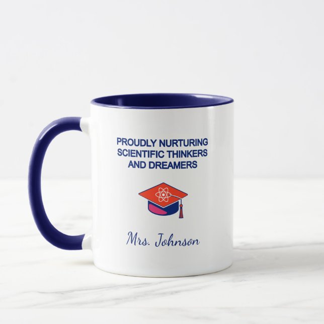 Nurturing Scientific Thinkers & Dreamers Proudly Mug (Left)