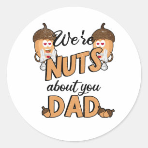 Nut Father's Day Male Day Dad Papa Nut Paternote Classic Round Sticker
