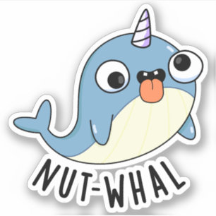 Nut-whal Funny Narwhal Pun 