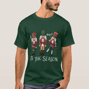 Nutcracker Christmas Tis the Season Group Xmas T-Shirt