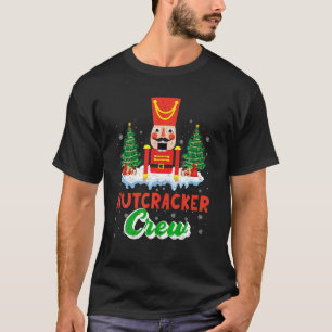 Nutcracker Crew Funny Matching Family Christmas Pa T-Shirt