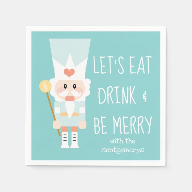 Nutcracker Eat Drink and Be Merry Napkin (Front)