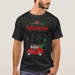 Nutcracker Market Crew Matching Christmas Shopping T-Shirt