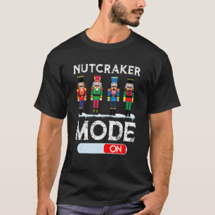 Nutcracker Mode On Dance Ballet Christmas Pyjamas T-Shirt