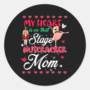 Nutcracker Mum Shirt Love Llet Dance Mum Christmas Classic Round Sticker