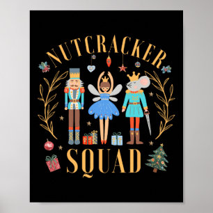 Nutcracker Squad Ballet Dance Matching Family Chri Poster